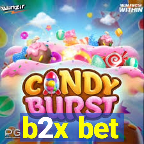 b2x bet